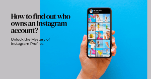 Unlocking the Mystery of Instagram Profiles