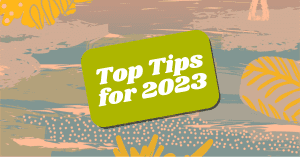 Additional Tips for 2023