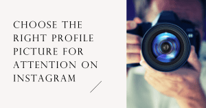 Crafting an Engaging Profile to Get Girl's Attention on Instagram