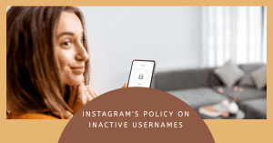 Understanding Instagram's Policy on Inactive Usernames